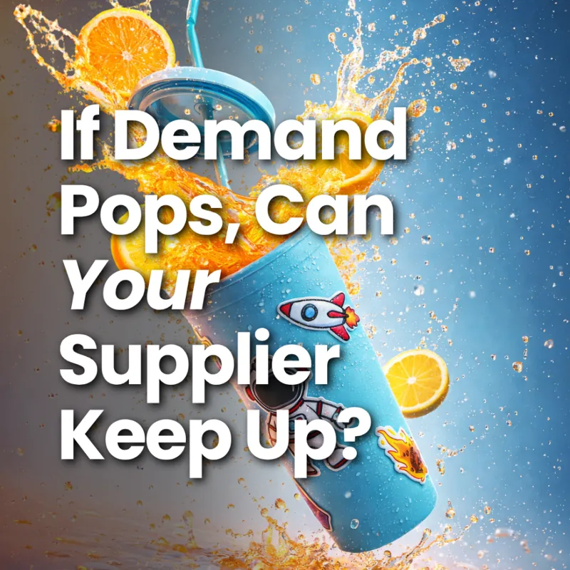 Organic post: a can splashing through orange slices, headline 'If demand pops, can your supplier keep up?'